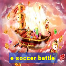 e soccer battle